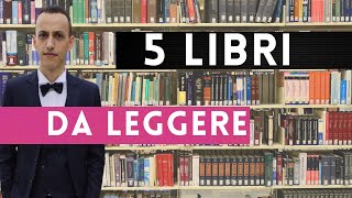 5 Libri Che ti Cambieranno la Vita [upl. by Emory]