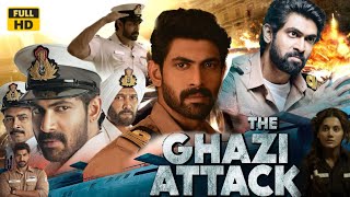 The Ghazi Attack 2017 Hindi Movie HD facts amp review  Rana Daggubati Taapsee Pannu [upl. by Tshombe]