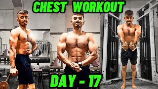 Day 17 Tuesday  Complete Chest workout 🏋️‍♀️  Coach Shreyash 💪 [upl. by Law]