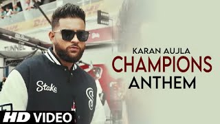 Champions Anthem Karan Aujla Official Video Making Memories Karan Aujla  Punjabi Song 2023 [upl. by Savvas]