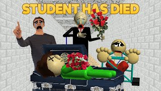 Who Murdered  Student Has Dies Baldis Basics Mod [upl. by Pearle280]