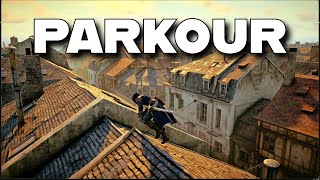 Assassins Creed Unity  Parkour Is Addicting [upl. by Heigho]