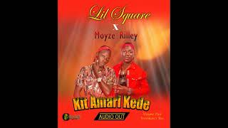 KIT AMARI KEDEMOYZE RILLEY X LIL SQUARE [upl. by Hareehat]