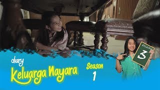 Diary Keluarga Nayara  Episode 3 [upl. by Monteith]