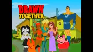 Drawn Together Theme Song amp Ending Credits [upl. by Einot]