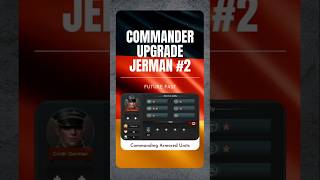 Commander Upgrade  Jerman 2 ft World Conqueror III commander upgrade [upl. by Junno647]