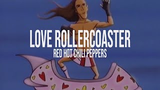 Red Hot Chili Peppers  Love Rollercoaster Sub Español Traduciendo Mi Playlist [upl. by Attelrac]