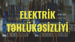 Elektrik təhlükəsizliyi [upl. by Ahsiekar538]