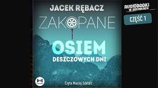 Osiem deszczowych dni  J RÄ™bacz  13 [upl. by Areta]