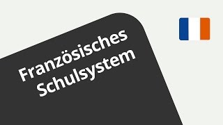 Ein Video über das französische Schulsystem  Französisch  Landeskunde [upl. by Shelly702]