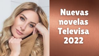 Nuevas telenovelas de Televisa 2022 [upl. by Spevek]