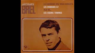 Jacques Brel  Les Bonbons 67 [upl. by Gallagher]