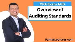 Overview of Auditing Standards CPA Exam 💥💥💥wwwfarhatlecturescom [upl. by Alisun323]