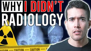 Why I DIDN’T… Radiology [upl. by Azirb590]