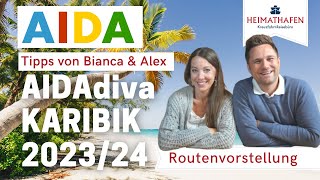 AIDA Cruises Reisetipps mit Bianca amp Alex  AIDAdiva Karibik 202324 Kreuzfahrten [upl. by Valaria]