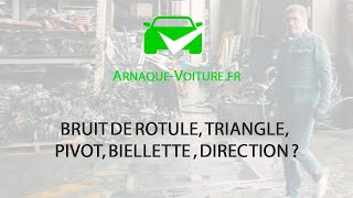 Bruit de rotule triangle pivot biellette  direction   Anti Arnaque Auto [upl. by Boaten]