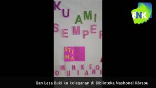 Ban Lesa buki ku nos koleganan di Biblioteka Nashonal Kòrsou [upl. by Ontine]