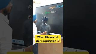 When Himmat sir Start Integration 🤣😂  shorts maths k2institute [upl. by Zetana]