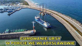 Wpłynięcie oraz cumowanie pogłębiarki URSA do portu we Władysławowie [upl. by Ninnetta482]