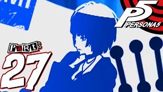 Persona 5  Part 27  The Plague [upl. by Niarbo731]