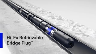 HiEx Retrievable Bridge Plug [upl. by Llerrom]