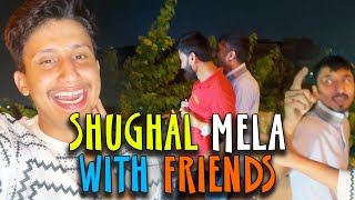 Shughal Mela With Friends  Afaq But Vlogs [upl. by Aritak136]