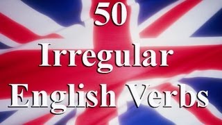 50 irregular English verbs  50 неправильных английских глаголов [upl. by Youngman482]