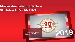 GLYSANTIN® feiert dieses Jahr 90 jähriges Jubiläum [upl. by Walkling904]