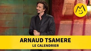 Arnaud Tsamere  Le Calendrier [upl. by Aviva]