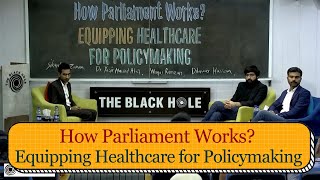 How Parliament Works Equipping Healthcare for Policymaking [upl. by Esirrehc361]