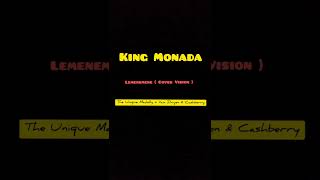 KING MONADA Lemenemene Cover Vision  By The Unique Madolly x Vain Divyen amp Cashberry [upl. by Corley]