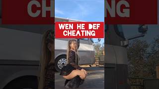 Wen he def cheating shorts cheaters dating relationshi [upl. by Sillad]