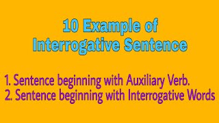 10 Examples of Interrogative Sentence [upl. by Billat]