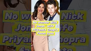 No wonder Nick Jonas’s wife Priyanka Chopra faces hate [upl. by Caro]