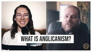 An Introduction to Anglicanism w Fr Thomas McKenzie [upl. by Mccreary]