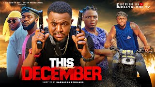 THIS DECEMBER  Chibuikem Darlington Movies 2024 Nigerian Latest Full Movies [upl. by Allerbag]