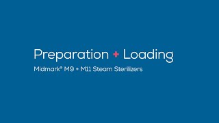 Midmark® Steam Sterilizers Preparation  Loading [upl. by Eendys653]