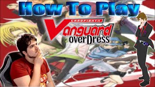 Vanguard Overdress Full Comprehensive Rule Guide  Mechanics Breakdown  How to Play [upl. by Franny535]