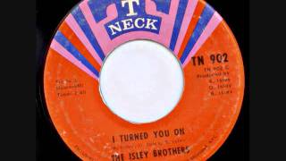 The Isley Brothers  I Turned You On [upl. by Chader]