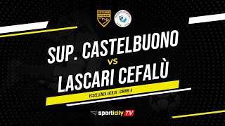 Supergiovane Castelbuono  Lascari Cefalù LIVE  Eccellenza Sicilia  Diretta Calcio [upl. by Noraed]