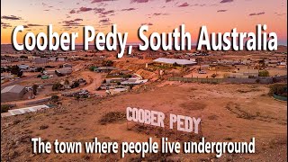 Coober Pedy South Australia  The town where people live underground [upl. by Nottnerb720]