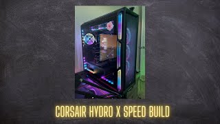 Corsair Hydro X 5000T Speed Build [upl. by Slohcin612]