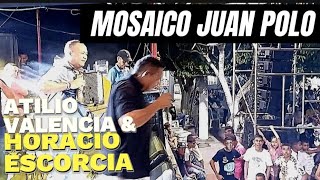 Mosaico Juancho Polo en vivo Atilio Valencia y Horacio Escorcia en Heredia Magdalena [upl. by Marlea]