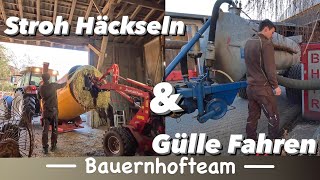 Stroh Häckseln  Gülle Fahren  BHTR [upl. by Meli751]