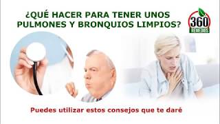 Como Limpiar Los Pulmones Y Bronquios ¿Como Limpiar Mis Pulmones [upl. by Amian]