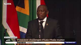 EFF vs Ramaphosa  President challenges Phala Phala matter [upl. by Pare]