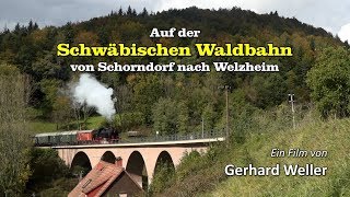 Schwäbische Waldbahn Von Schorndorf nach Welzheim [upl. by Bernardine]