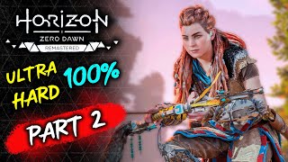 🏹 Horizon Zero Dawn Remastered  Part 2 Ultra Hard 100 [upl. by Smiga39]