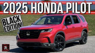 The 2025 Honda Pilot Black Edition Is A Pragmatic Family SUV That Needs A Tech Upgrade [upl. by Cleopatra289]