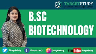 BSc Biotechnology Course Details Syllabus Admission Course Fee Top Institutes Career Prospects [upl. by Averat893]